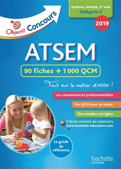ATSEM : 90 fiches + 1.000 QCM : externe, interne, 3e voie, catégorie C, 2019
