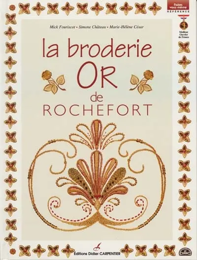 La broderie or de Rochefort