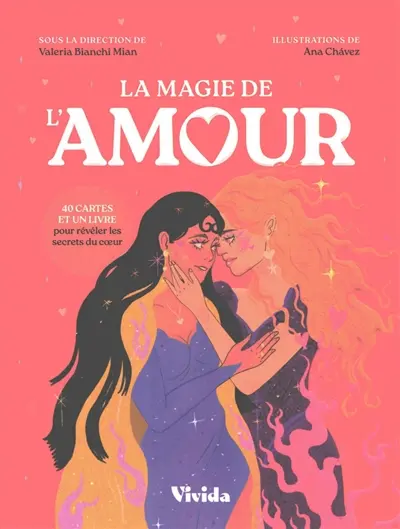 La magie de l'amour : 40 cartes et un livre pour révéler les secrets du coeur