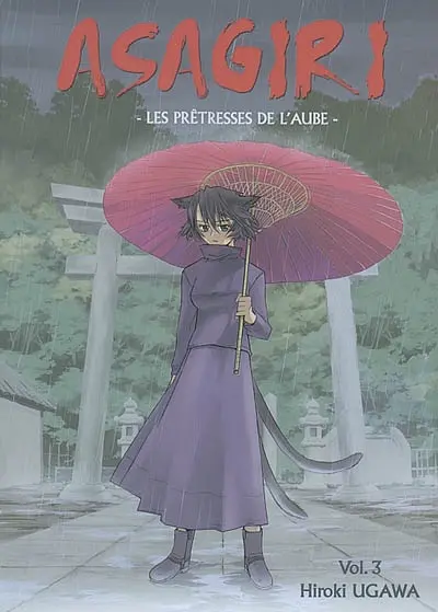 Asagiri, les prêtresses de l'aube. Vol. 3
