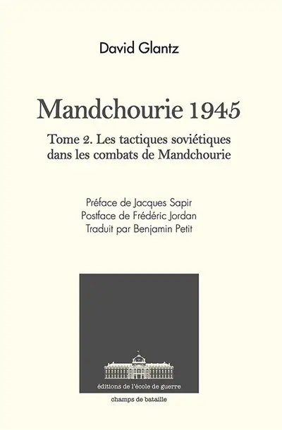 Mandchourie 1945 : Les tactiques soviétiques dans les combats de Mandchourie
