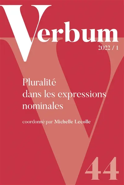 Verbum, n° 1 (2022). Pluralité dans les expressions nominales