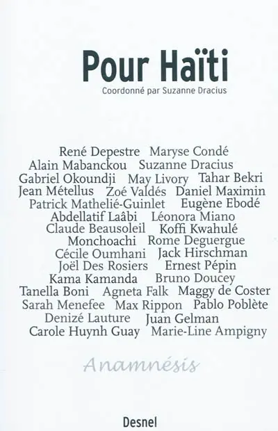 Pour Haïti : florilège de textes inédits d'écrivains et poètes du monde en soutien au peuple haïtien