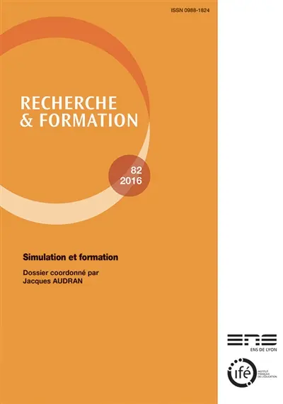 Recherche et formation, n° 82. Simulation et formation