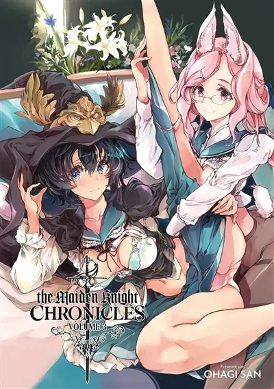The maiden knight chronicles. Vol. 3