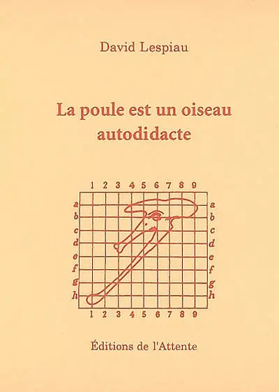 La poule est un oiseau autodidacte