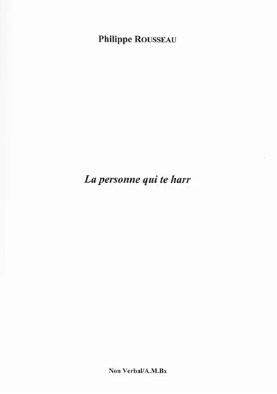 La personne qui te harr