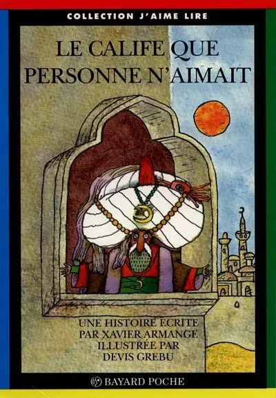 Le Calife que personne n'aimait
