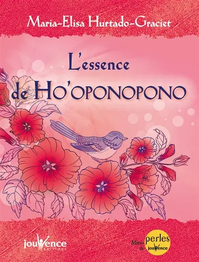 L'essence de Ho'oponopono