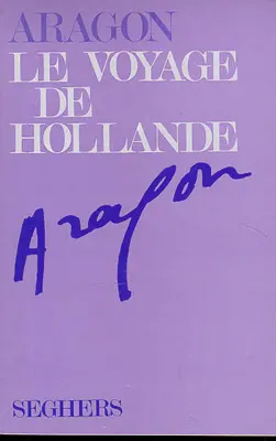 Le Voyage de Hollande