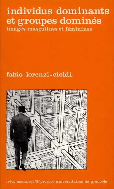 Individus dominants et groupes dominés : images masculines et féminines