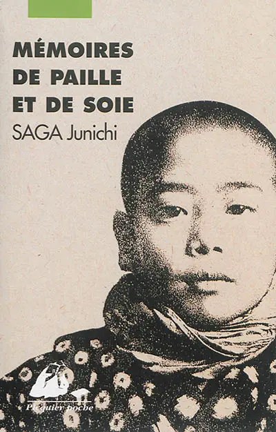 Mémoires de paille et de soie