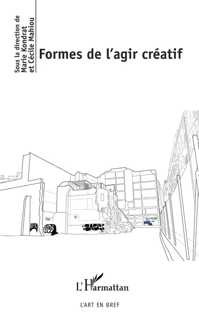 Formes de l'agir créatif