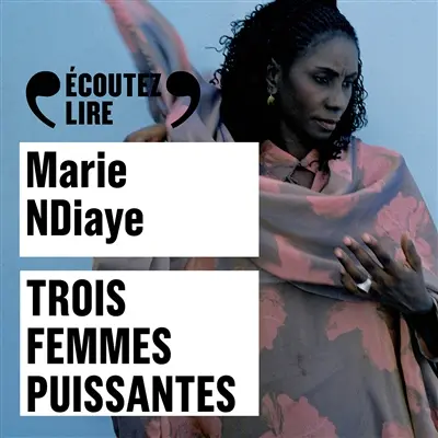 Trois femmes puissantes