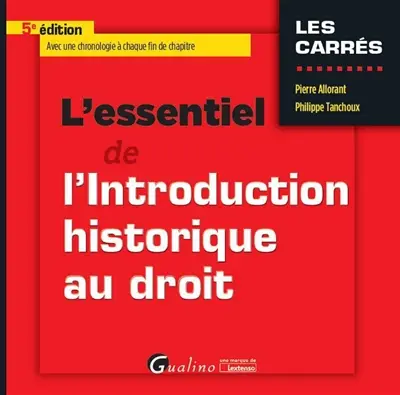 L'essentiel de l'introduction historique au droit