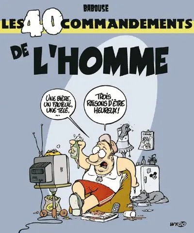 Les 40 commandements de l'homme