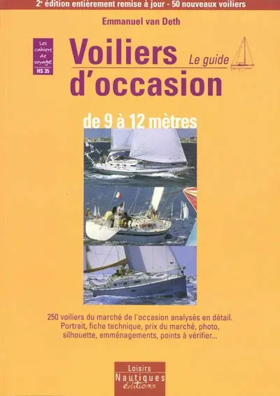 Loisirs nautiques, hors-série, n° 35. Guide des voiliers d'occasion de 9 à 12 mètres