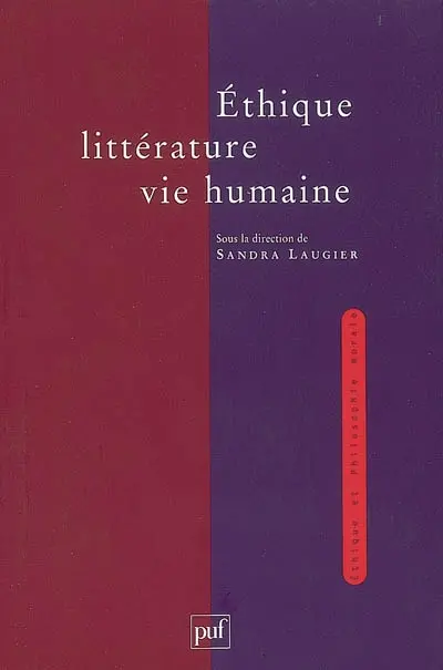 Ethique, littérature, vie humaine