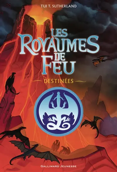 Les royaumes de feu. Destinées