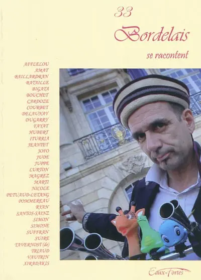 33 Bordelais se racontent
