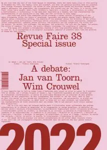 Revue Faire : regarder le graphisme, n° 38. A debate : Jan van Toorn, Wim Crouwel