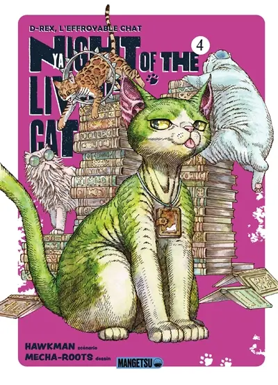 Nyaight of the living cat. Vol. 4. D-rex, l'effroyable chat