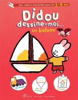 Didou dessine-moi... un bateau, une montgolfière et un train !
