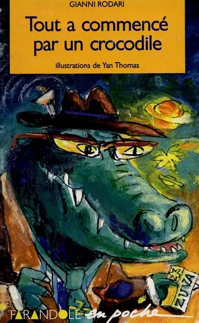 Tout a commencé par un crocodile