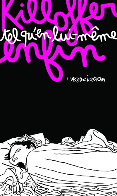 Tel qu'en lui-même enfin