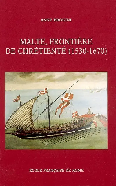 Malte, frontière de chrétienté : 1530-1670