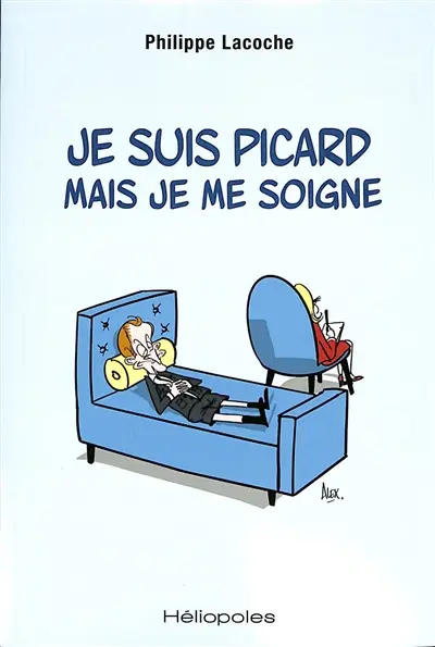 Je suis Picard mais je me soigne