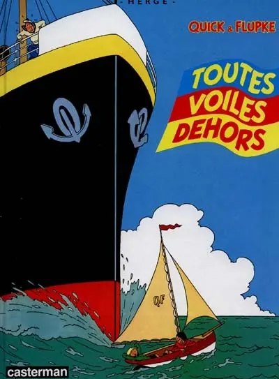 Quick et Flupke. Vol. 4. Toutes voiles dehors !