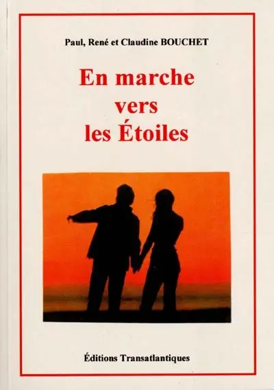 En marche vers les étoiles