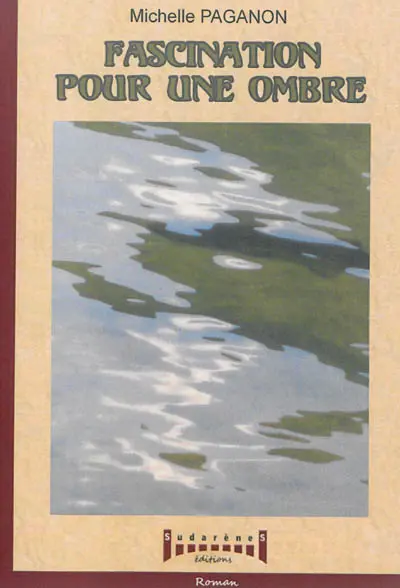 Fascination pour une ombre