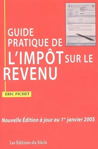 Guide pratique de l'impôt sur le revenu