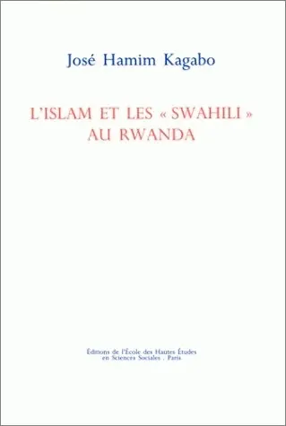 L'Islam et les Swahili au Rwanda
