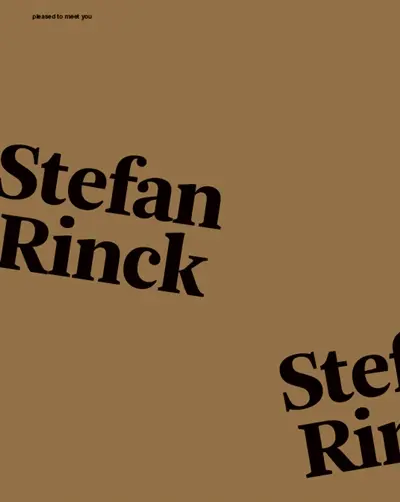 Pleased to meet you, n° 9. Stefan Rinck