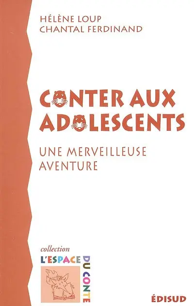 Conter aux adolescents : une merveilleuse aventure