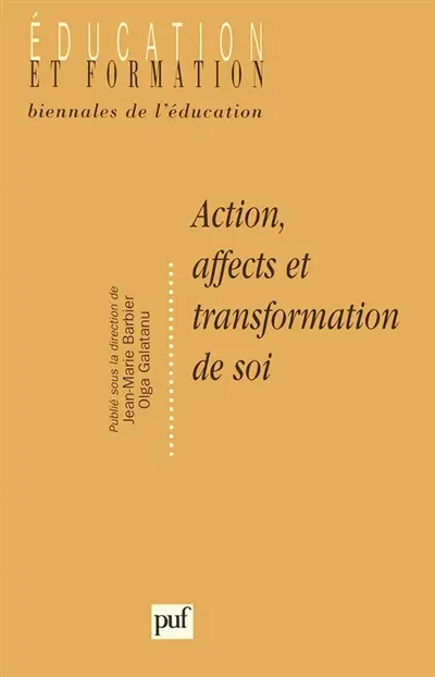 Action, affects et transformation de soi