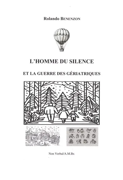 L'homme du silence. L'homme du silence et la guerre des gériatriques