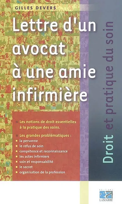 Lettre d'un avocat à une amie infirmière : les notions de droit essentielles à la pratique des soins