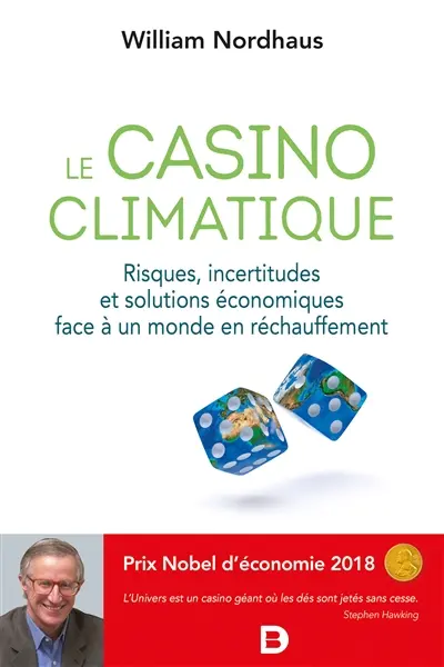 Le casino climatique : risques, incertitudes et solutions économiques face à un monde en réchauffement