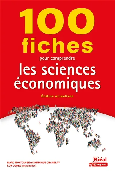 100 fiches pour comprendre les sciences économiques