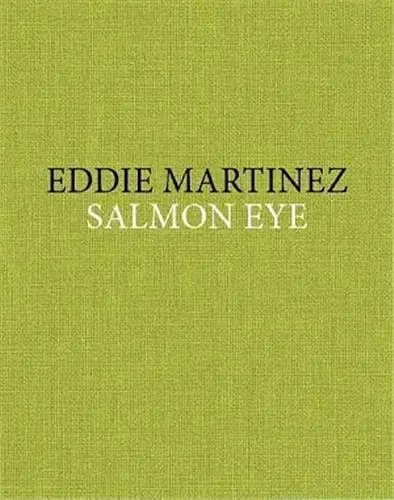 Eddie Martinez Salmon Eye
