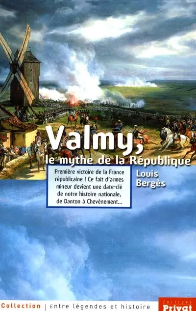 Valmy, le mythe de la République