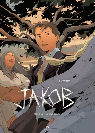 Jakob. Vol. 1. La communauté