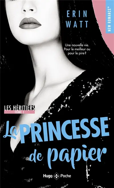 Les héritiers. Vol. 1. La princesse de papier