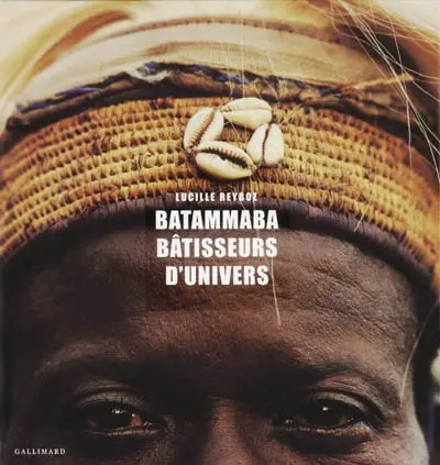 Batammaba, bâtisseurs d'univers