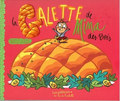 La galette de Mima des bois