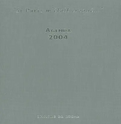 Agenda 2004 : si Paris m'était croqué...